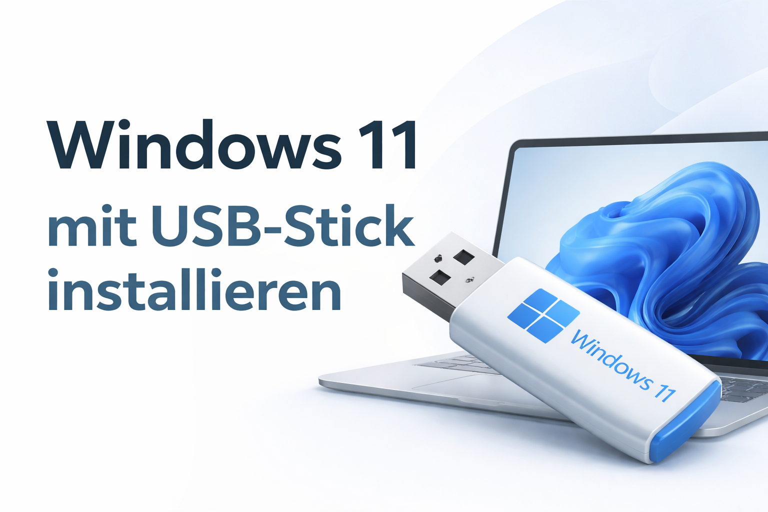 Windows 11 mit USB-Stick installieren