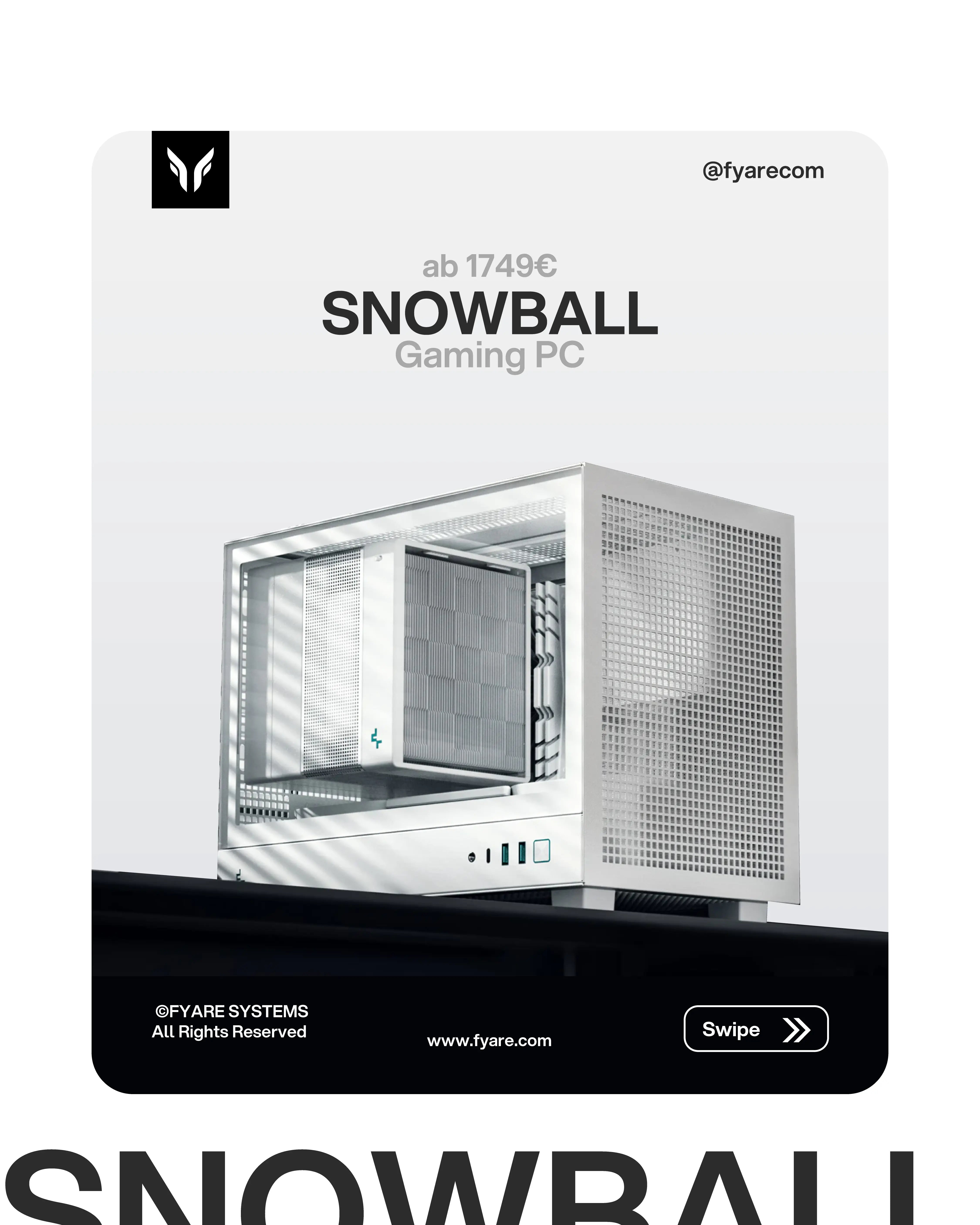 Snowball FYARE